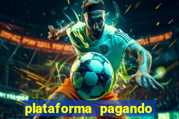 plataforma pagando muito fortune tiger